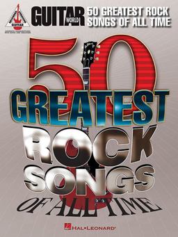 Guitar World's 50 Greatest Rock Songs of All Time  9781458411181 Front Cover