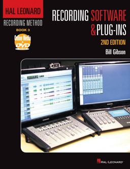 Hal Leonard Recording Method Book 3: Recording Software and Plug-Ins 2nd 9781458416513 Front Cover