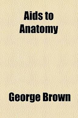 Aids to Anatomy