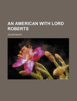 An American with Lord Roberts