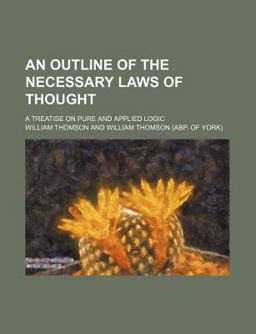 An Outline of the Necessary Laws of Thought