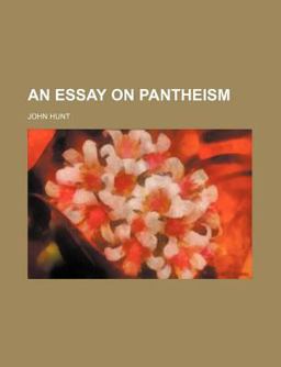 An Essay on Pantheism