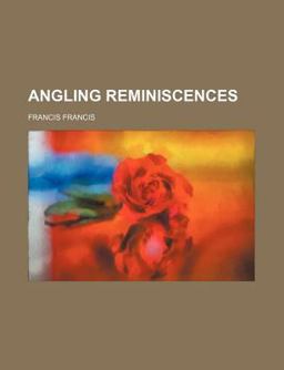 Angling Reminiscences