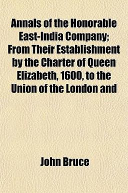 Annals of the Honorable East-India Company