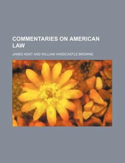 Commentaries on American Law