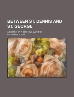 Between St. Dennis and St. George