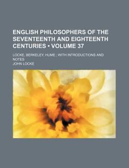 English Philosophers of the Seventeenth and Eighteenth Centuries