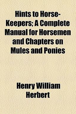 Hints to Horse-Keepers