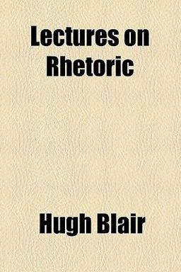 Lectures on Rhetoric