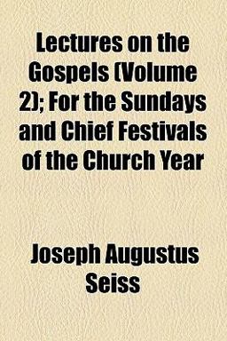 Lectures on the Gospels