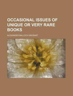 Occasional Issues of Unique or Very Rare Books