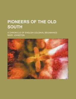 Pioneers of the Old South
