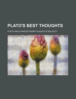 Plato's Best Thoughts
