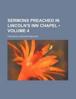 Sermons Preached in Lincoln's Inn Chapel