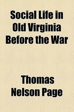 Social Life in Old Virginia Before the War