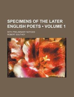 Specimens of the Later English Poets