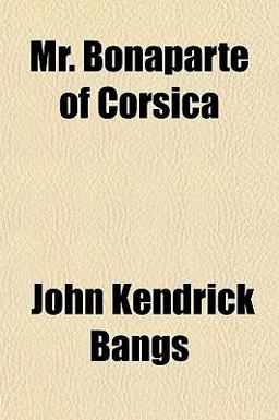 Mr Bonaparte of Corsic