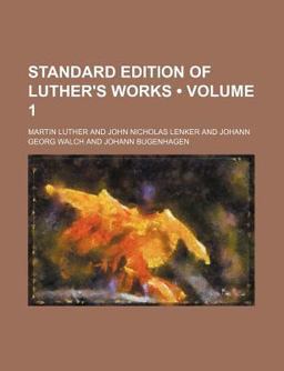 Standard Edition of Luther's Works