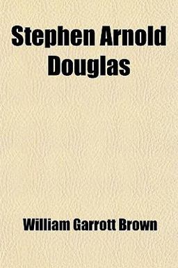 Stephen Arnold Douglas