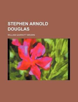 Stephen Arnold Douglas