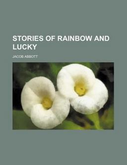 Stories of Rainbow and Lucky