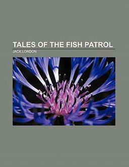 Tales of the Fish Patrol