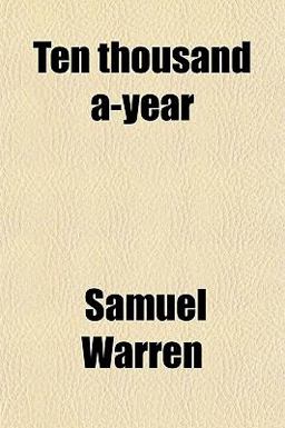 Ten Thousand A-Year