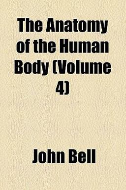 The Anatomy of the Human Body