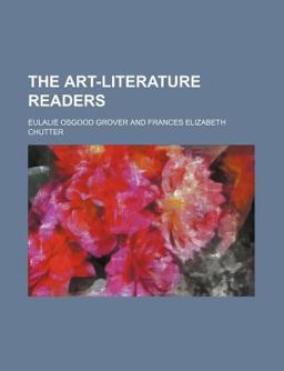 The Art-Literature Readers The Art-Literature Readers