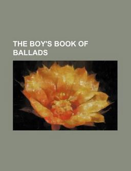 The Boy's Book of Ballads