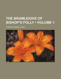 The Bramleighs of Bishop's Folly