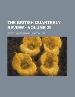 The British Quarterly Review The British Quarterly Review