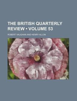 The British Quarterly Review The British Quarterly Review