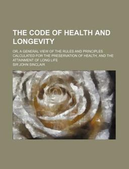 The Code of Health and Longevity