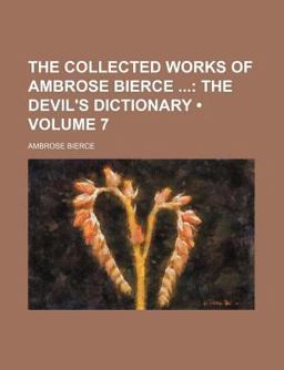 The Collected Works of Ambrose Bierce