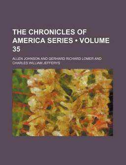 The Chronicles of America Series The Chronicles of America Series