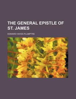 The General Epistle of St James