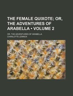 The Female Quixote The Female Quixote