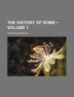 The History of Rome The History of Rome