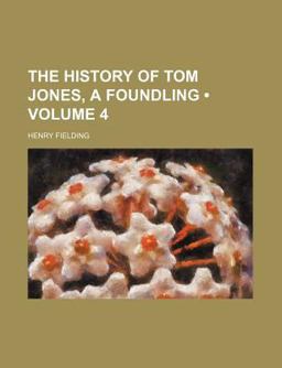 The History of Tom Jones, a Foundling