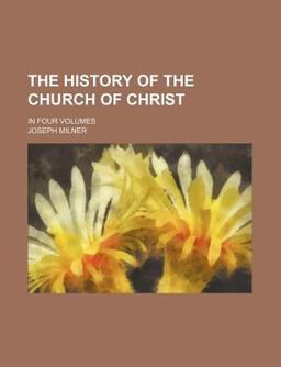 The History of the Church of Christ