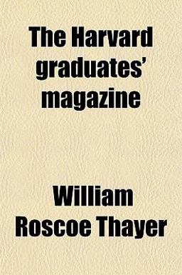 The Harvard Graduates' Magazine
