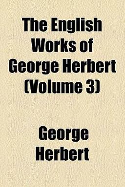The English Works of George Herbert