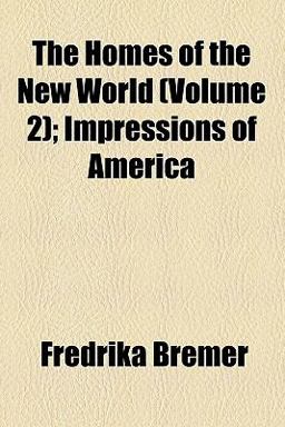 The Homes of the New World