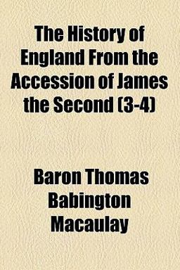 The History of England from the Accession of James The
