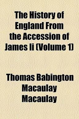 The History of England from the Accessiòn of James II