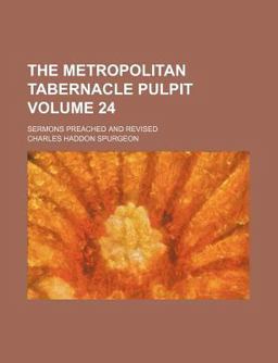 The Metropolitan Tabernacle Pulpit