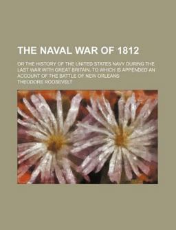 The Naval War Of 1812