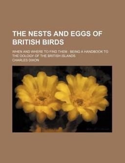 The Nests and Eggs of British Birds