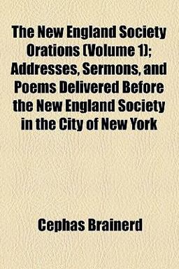 The New England Society Orations